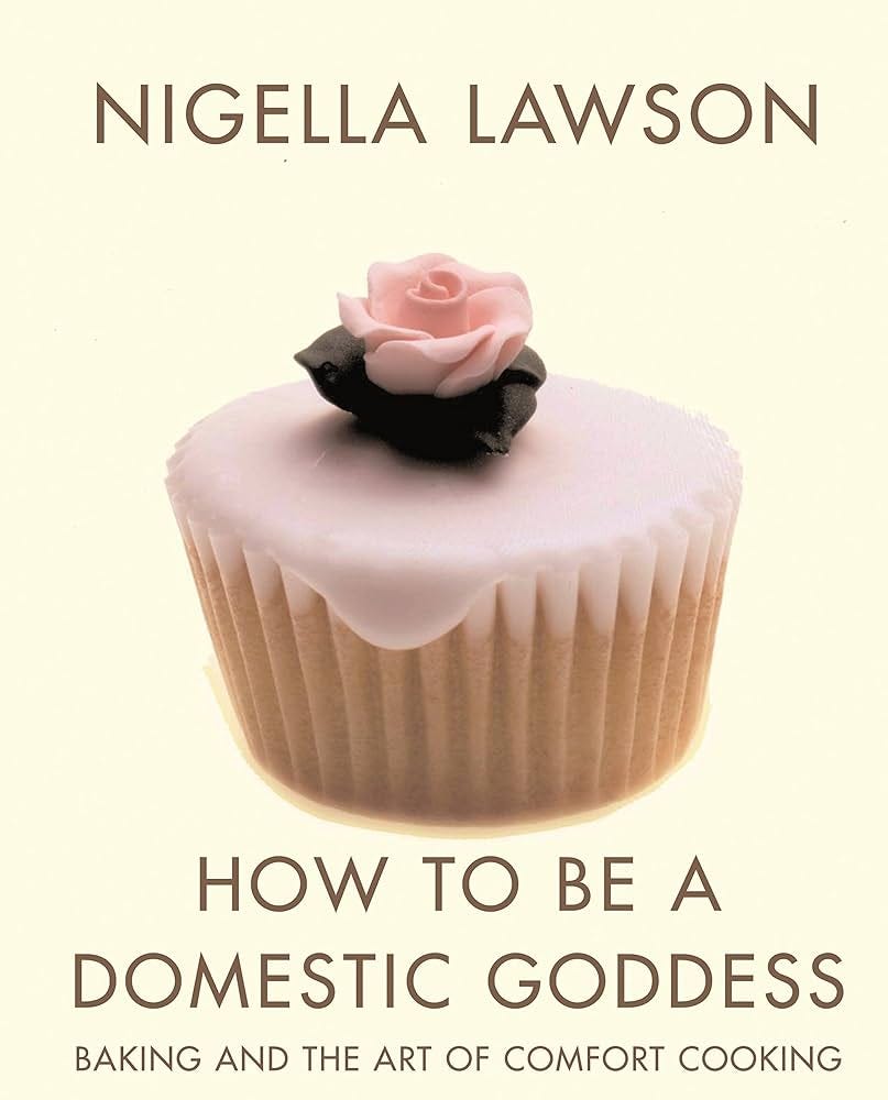 How to Be a Domestic Goddess: Baking and the Art of Comforting Cooking :  Lawson, Nigella, Tinslay, Petrina: Amazon.de: Bücher