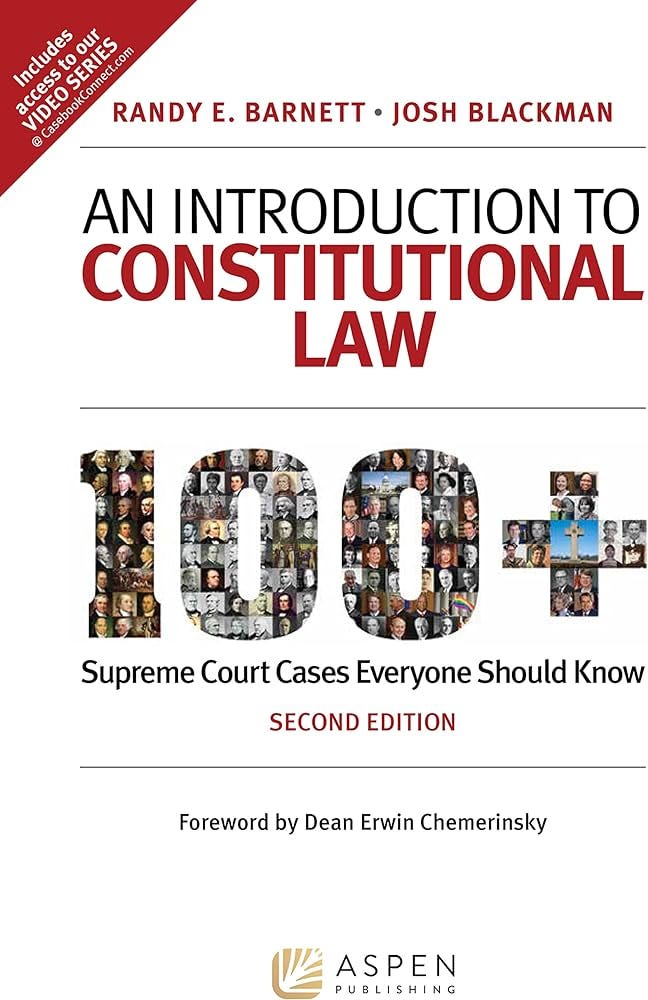 An Introduction to Constitutional Law: 100 Supreme Court Cases Everyone  Should Know : Barnett, Randy E, Blackman, Josh: Amazon.es: Libros