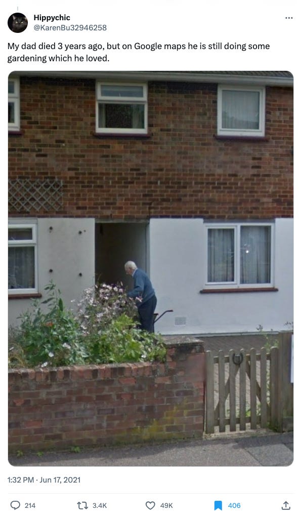 A tweet from 17 June 2021 by @KarenBu32946258 showing part of a photo, accidentally captured by Google Maps Streetview, of an elderly man tending to his front garden accompanied by the text “My dad died 3 years ago, but on Google maps he is still doing some gardening which he loved”