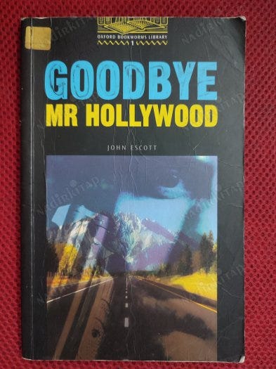 GOODBYE MR HOLLYWOOD - JOHN ESCOTT | Nadir Kitap