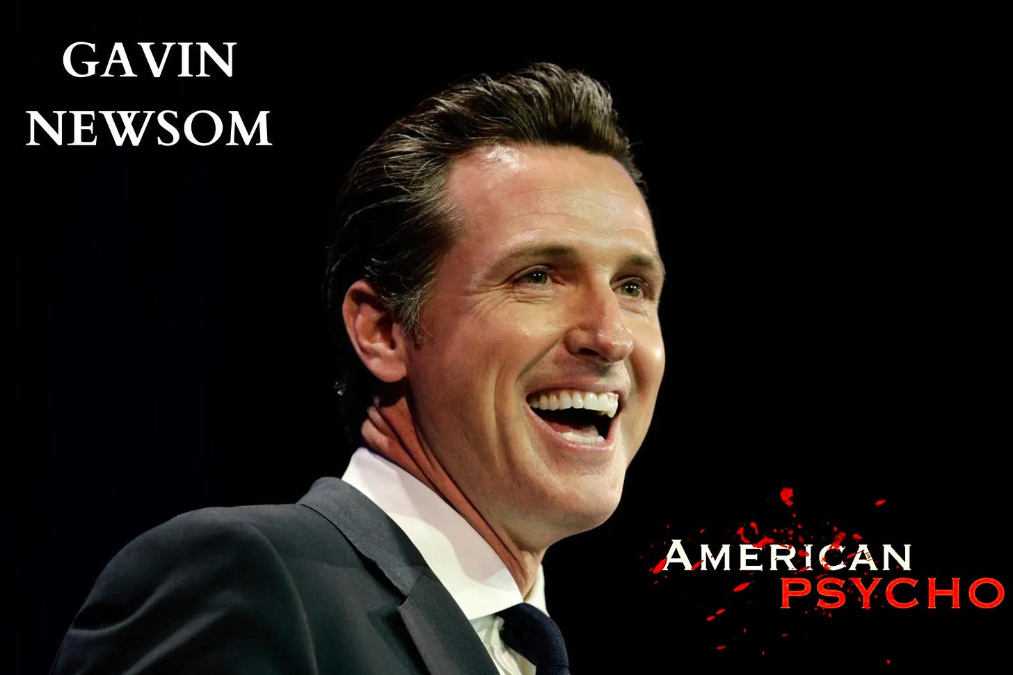 GAVIN NEWSOM the True American Psycho. Rules for Thee but - Etsy