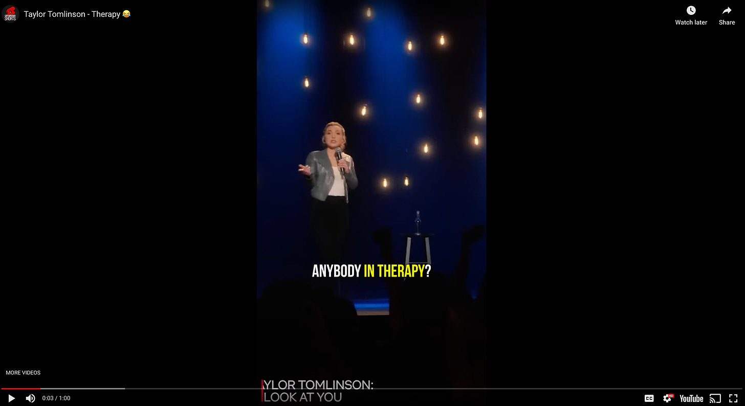 Comedian Taylor Tomlinson asking "Anybody in therapy?"