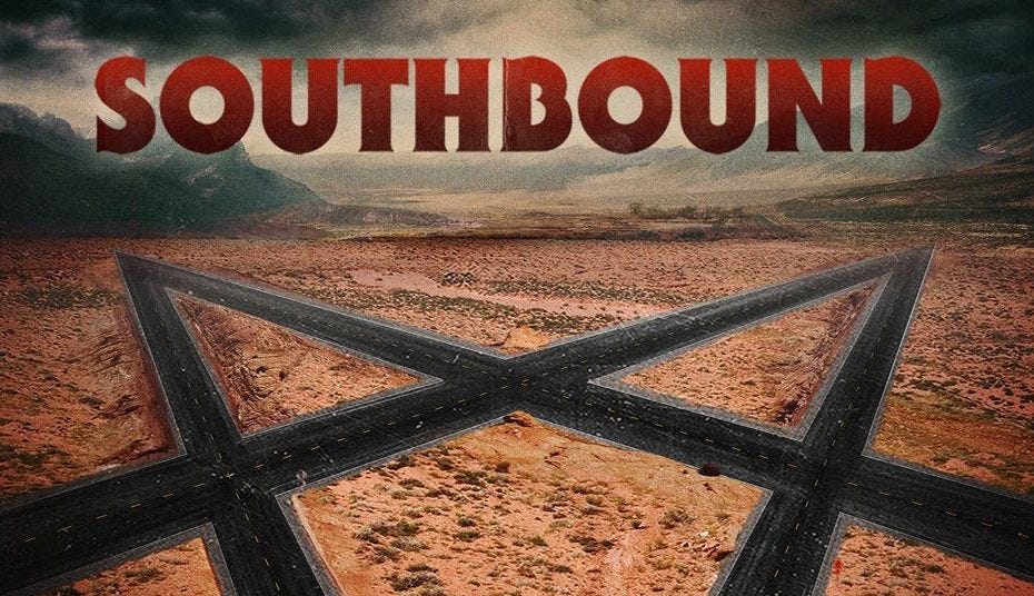 Southbound (2015): A Review - Movie & TV Reviews, Celebrity News | Dead  Talk News