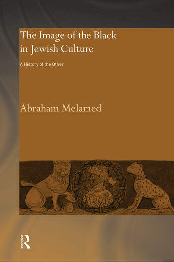 The Image of the Black in Jewish Culture: A History of the Other book cover