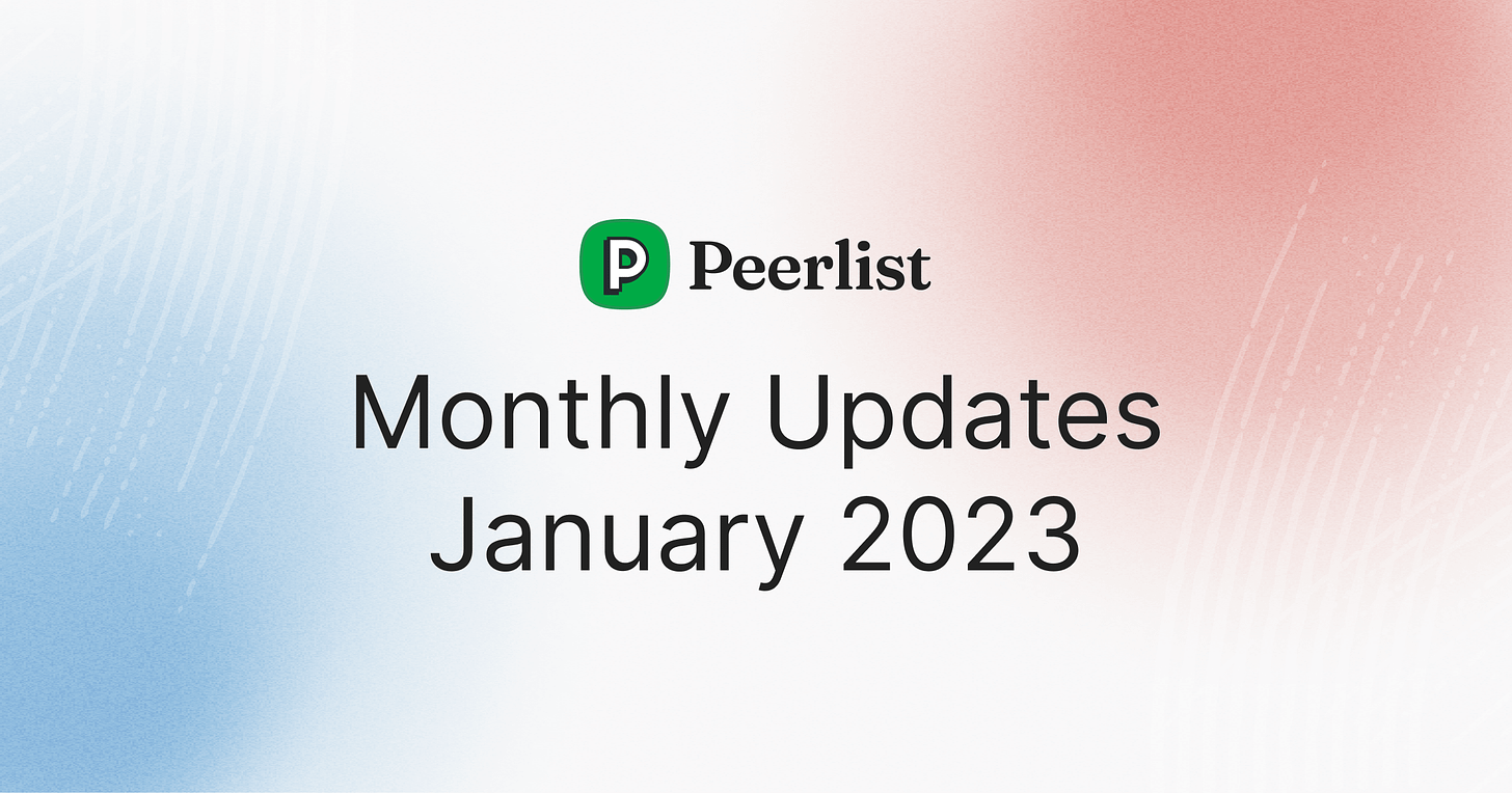 Peerlist Monthly Update: January 2023