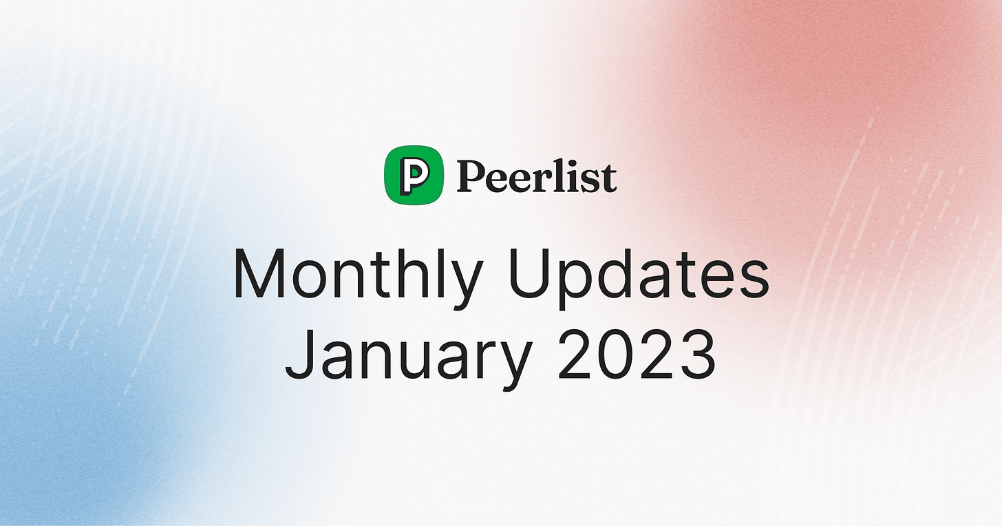 Peerlist Monthly Update: January 2023