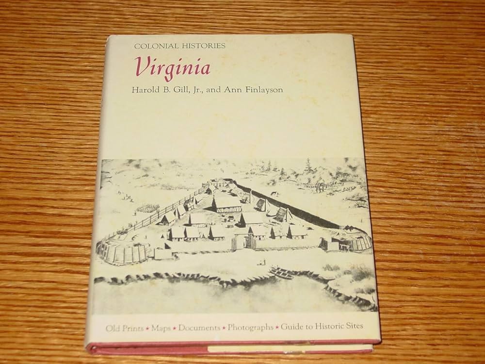 https://www.amazon.com/Colonial-Virginia-Harold-B-Gill-ebook/dp/B0D5DKS8V8/ref=sr_1_3?crid=DULQ5D8BUVH6&dib=eyJ2IjoiMSJ9.8anksvM9SU00IwtIUDLPPHpObb9Rj0xdKgPQ89_s6oaK9l97jQ0W0PB_Z2Kx2m1RieZi44-k6idLFS2UKsZ4Tokuwi6G74jbD-P0YEbvg6ojX2Xb1d00he91q2TZlKmN3t6SipeAQ5I4mcAx1MTYEIsSu9z07ARxPLiTThIJmNI4ONM8CtPhs3ZHFZfjCVgx5bRlK8Gwj_VZhsLZiNCF0xBmXgD188hbGyJordWssBs.scpWZhtHsRSGMmBjMzgrrqM4OLnbQQDbdDNYcbV6mLo&dib_tag=se&keywords=Colonial+Virginia+Gill&qid=1726619652&sprefix=colonial+virginia+gill%2Caps%2C103&sr=8-3