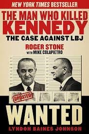 The Man Who Killed Kennedy: The Case Against... by Stone, Roger