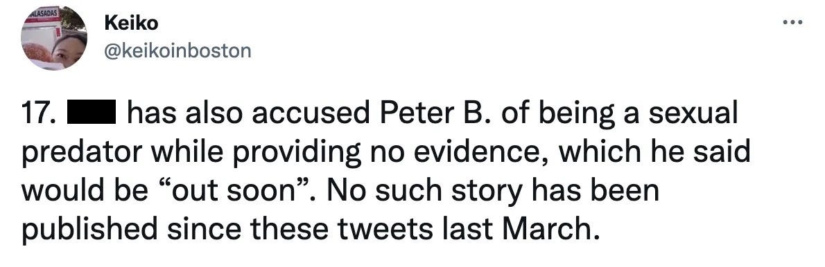Keiko: PHIL has also accused Peter B. of being a sexual predator while providing no evidence, which he said would be "out soon". No such story has been published since these tweets last March.