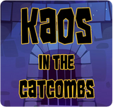 Kaos in the Catacombs