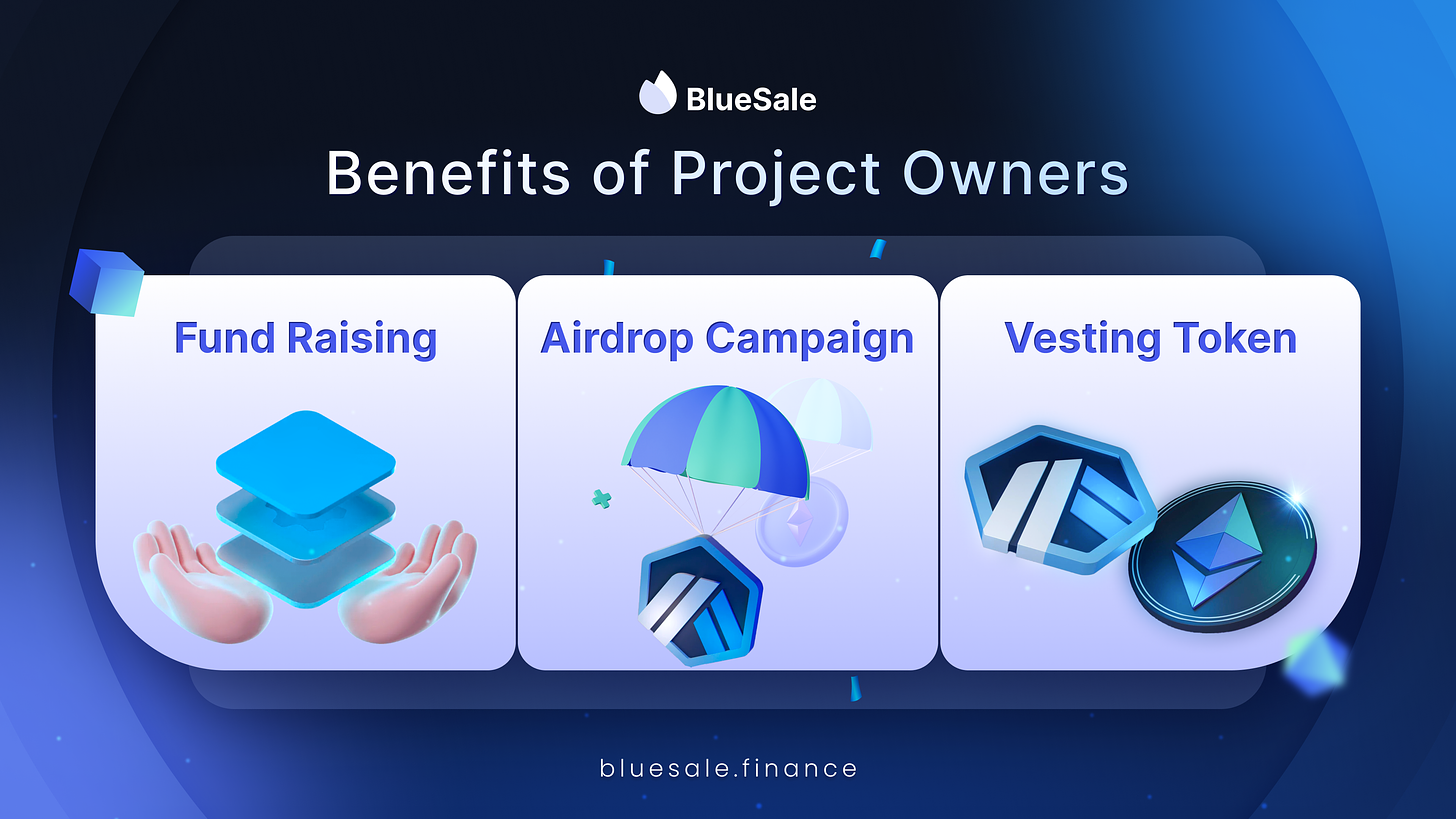 🚀Projects Owner Benefits From BlueSale