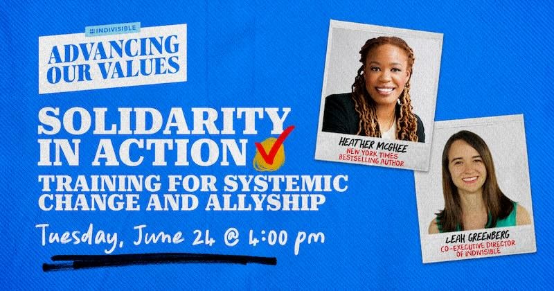Digital event flier for Advancing Our Values, Solidarity in Action Tuesday, June 24 at 4pm ET -- Click to register for the event