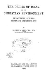 Origin Of Islam In Its Christian Environment : Bell, Richard : Free  Download, Borrow, and Streaming : Internet Archive