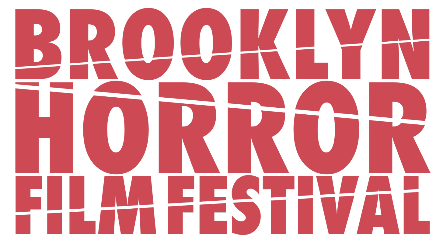 Home - Brooklyn Horror Film Festival