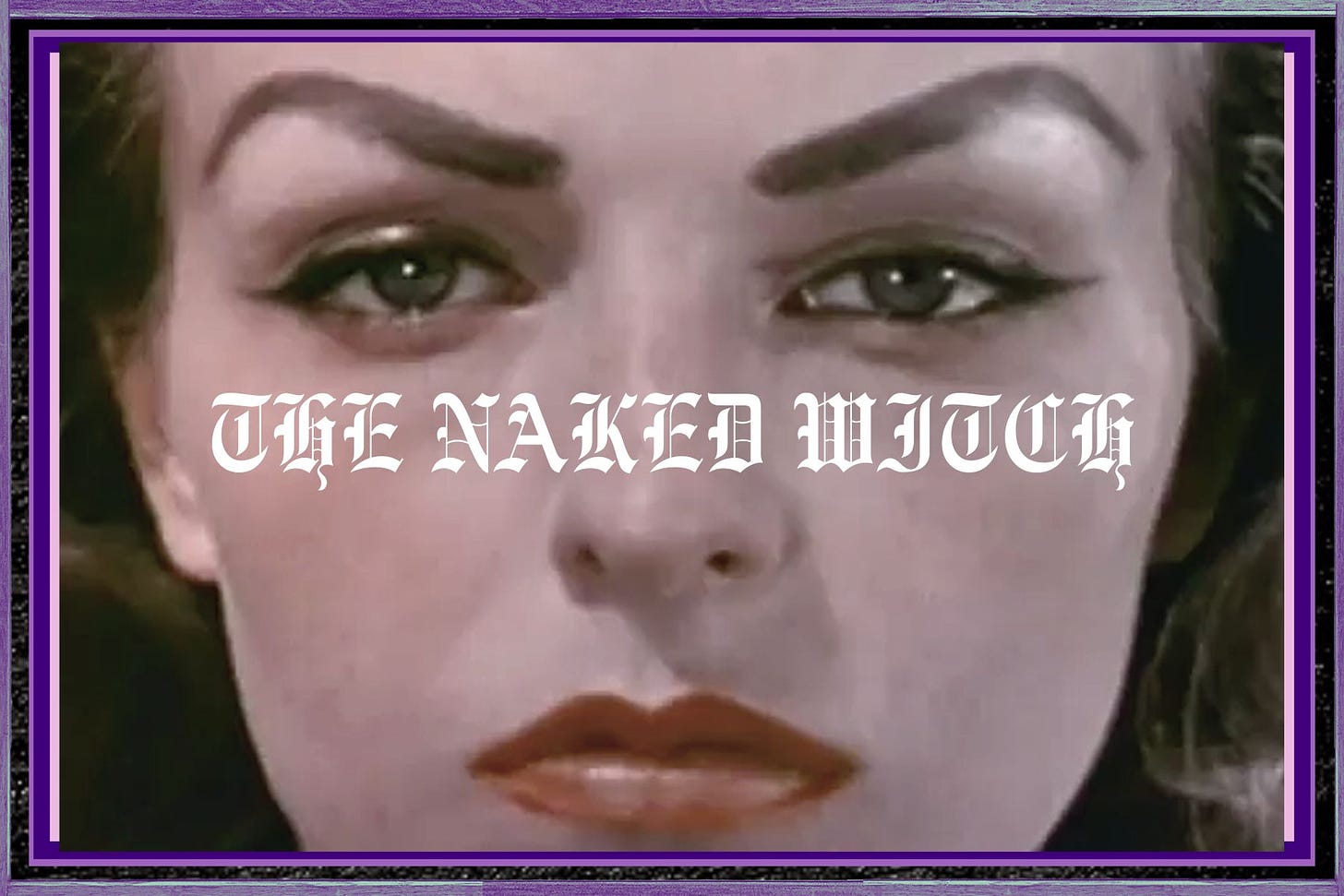 the naked witch, vintage entertainment, sensual story, sensual living