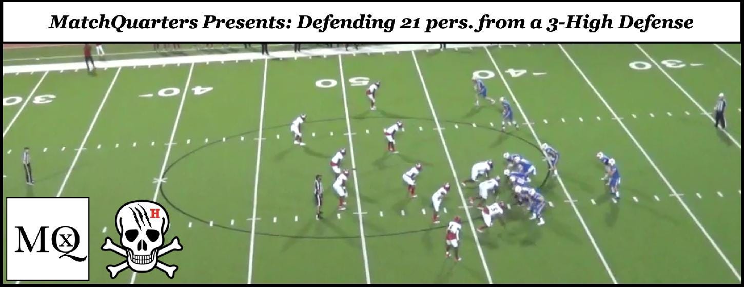 MatchQuarters Presents: Defending 21 Personnel form a 3-Safety Structure