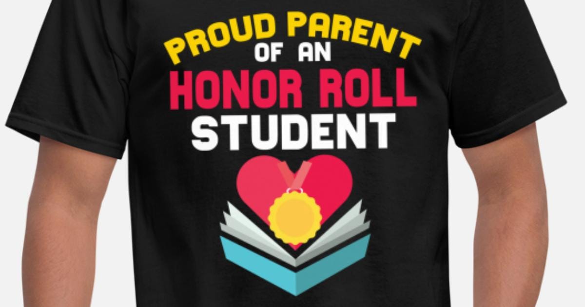 Proud Parent Honor Roll Student Son Daughter Grad' Men's T-Shirt |  Spreadshirt