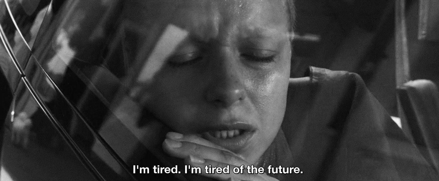 "I'm tired. I'm tired of the future."