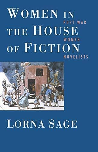 Women in the House of Fiction: Post-War Women Noveli... by Sage, Lorna Paperback - Picture 1 of 2