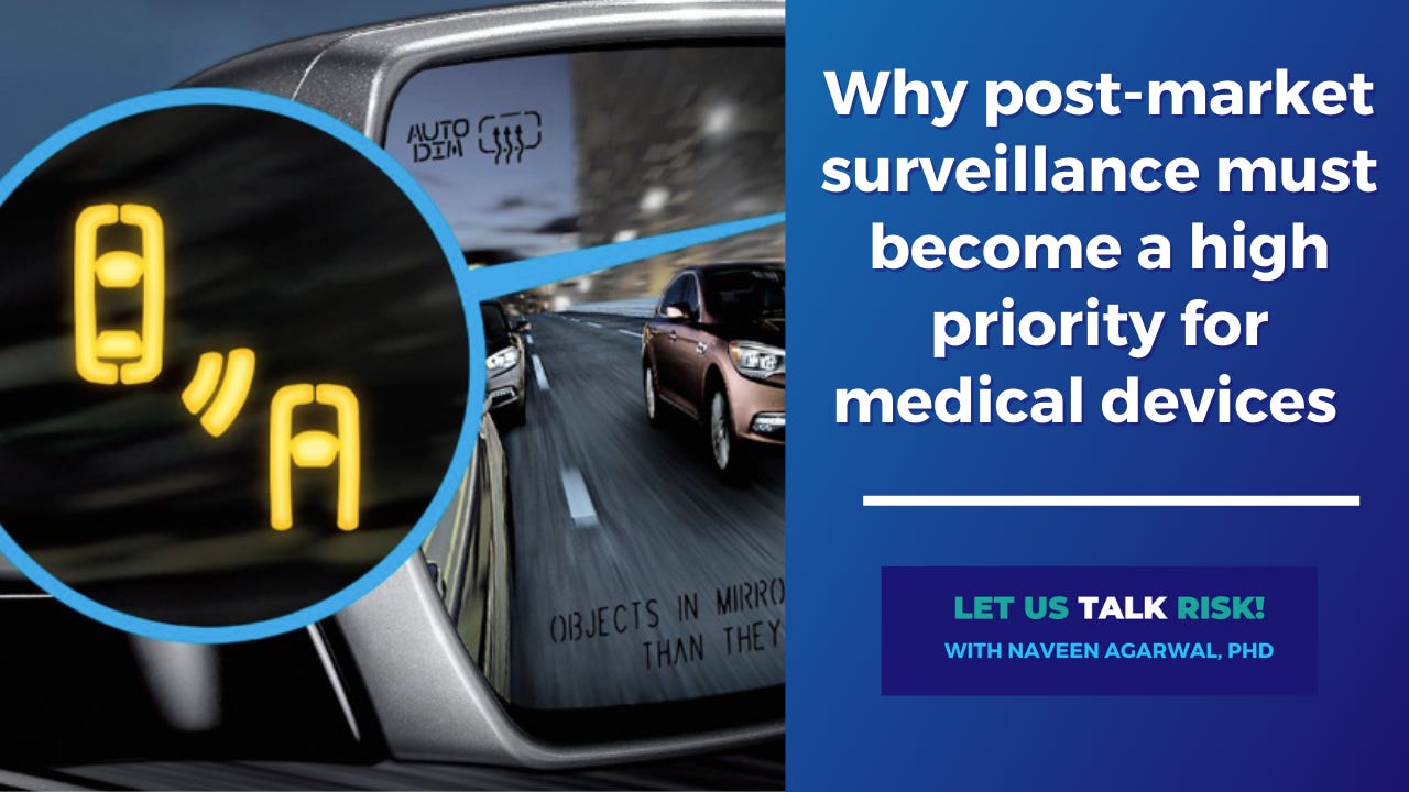 Why post-market surveillance must become a high priority for medical devices