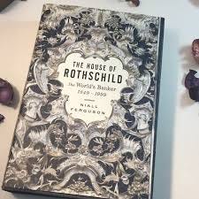 The House of Rothschild by Niall Ferguson