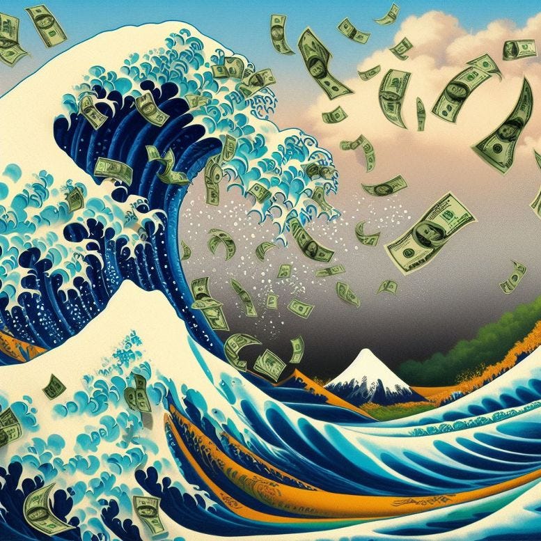 The Great Wave off Kanagawa with dollar bills coming out of it symbolizing a large wave of liquidity.
