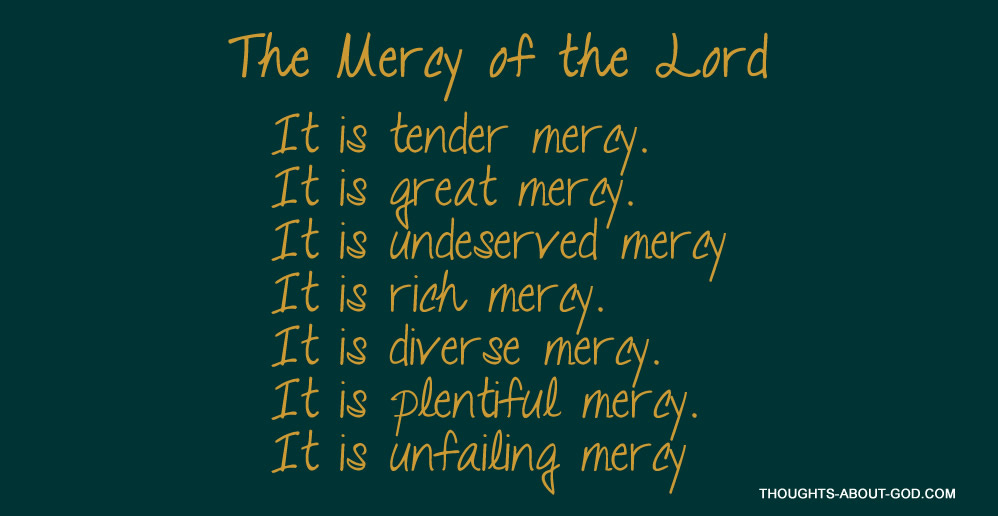 The Mercy of the Lord | Daily Devotional by Charles Spurgeon The Mercy of the Lord | Daily Devotional by Charles Spurgeon