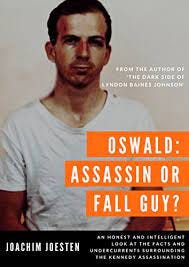 Oswald: Assassin or Fall Guy? eBook : Joesten, Joachim: Kindle Store -  Amazon.com