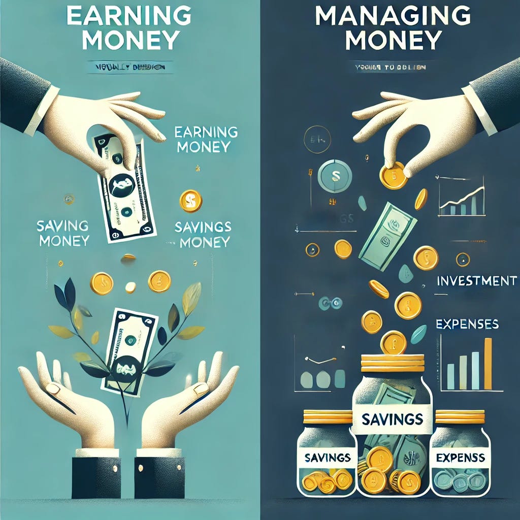 A visually striking infographic representing the difference between earning money and managing money. The image should feature a split design: on the left, an illustration of a person receiving money, symbolized by coins and bills falling into their hands; on the right, the same person carefully organizing money into jars labeled 'savings,' 'investment,' and 'expenses.' The style should be clean, modern, and minimalistic, using a color palette of blues, greens, and golds to convey trust and wealth management concepts. Include simple labels like 'Earning Money' on the left and 'Managing Money' on the right.