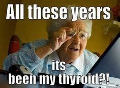 Images - Thyroid Memes