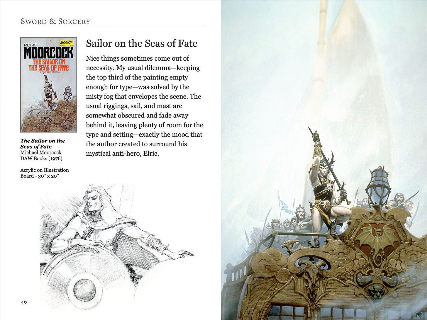 Side by side page detail from the Sword & Sorcery chapter featuring SAILOR ON THE SEAS OF FATE, the cover of the book by Michael Moorcock, and a pencil sketch. The text reads, "Nice things sometimes come out of necessity. My usual dilemma—keeping the top third of the painting empty enough for type—was solved by the misty fog that envelopes the scene. The usual riggings, sail, and mast are somewhat obscured and fade away behind it, leaving plenty of room for the type and setting—exactly the mood that the author created to surround his mystical anti-hero, Elric."