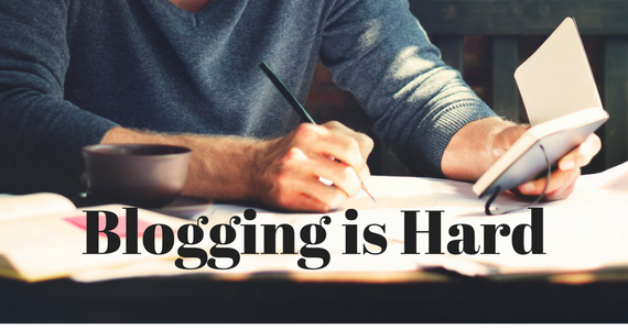 Blogging-is-Hard.png