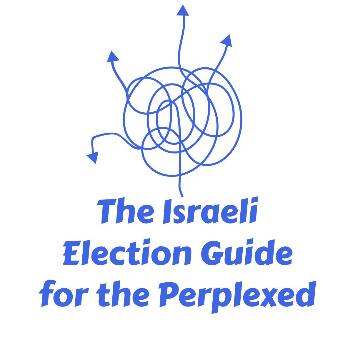 The Israeli Election Guide for the Perplexed, Part 2