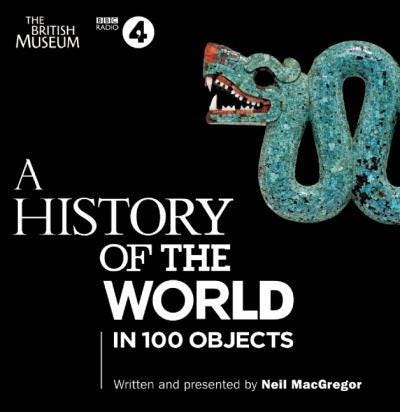 history of the world in 100 objects podcast