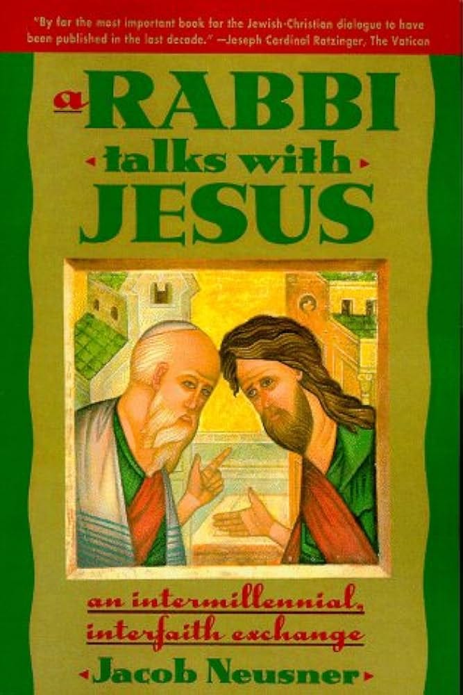 Rabbi Talks with Jesus, A: Neusner, Jacob: 9780385473064: Amazon.com: Books