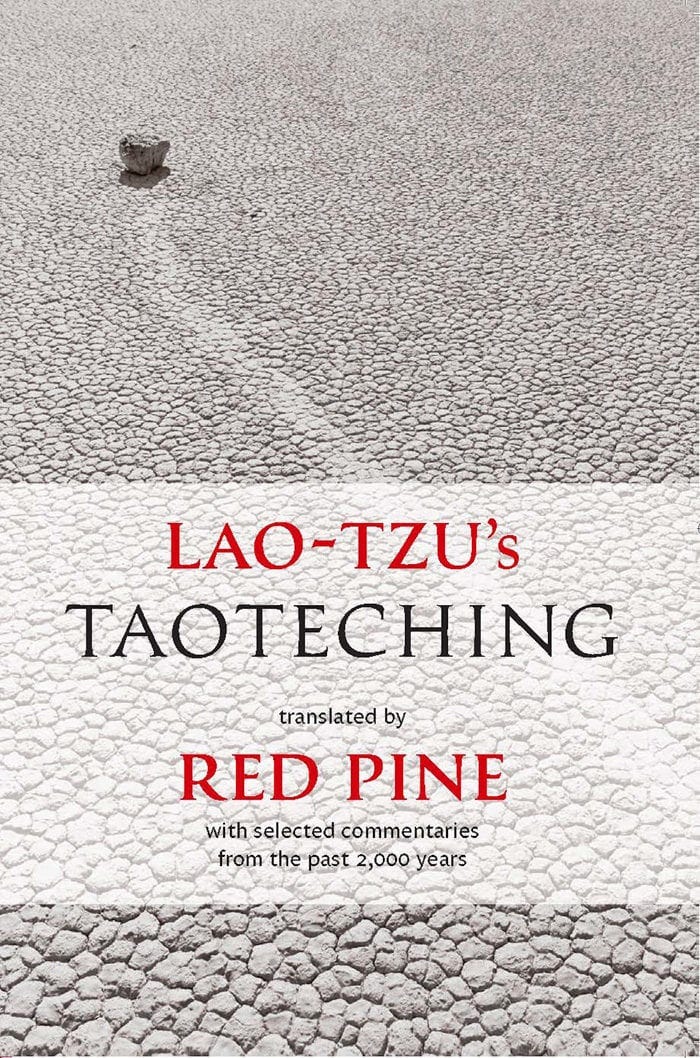 Lao-tzu's Taoteching, Bill Porter (Red Pine), trans. - Copper Canyon Press