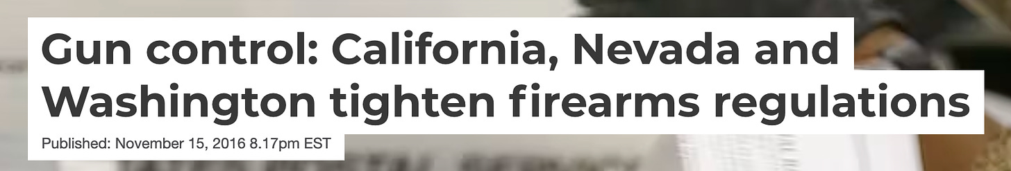 Image: Screenshot of a headline that reads: "Gun control: California, Nevada and Washington tighten firearms regulations."