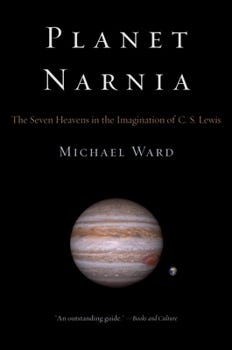 Paperback Planet Narnia: The Seven Heavens in the Imagination of C. S. Lewis Book