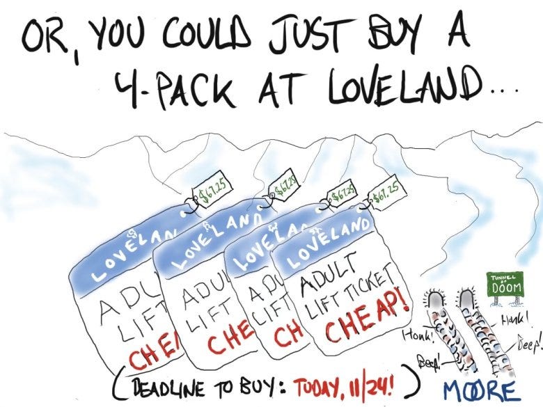 A cartoon suggesting a Loveland 4-pack is the best ski pass