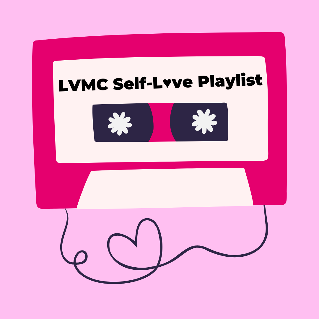 Whimsical graphic of a hot pink cassette tape spooling out in the shape of a heart, titled LVMC Self-Love Playlist