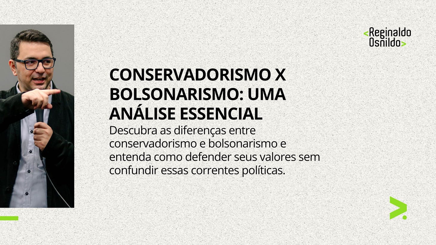 CONSERVADORISMO X BOLSONARISMO: UMA ANÁLISE ESSENCIAL