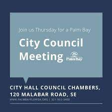 City of Palm Bay - Government - Join us Thursday at 6:00pm for our Regular Council  Meeting in City Council Chambers located at 120 Malabar Road SE. The Council  Meeting will also