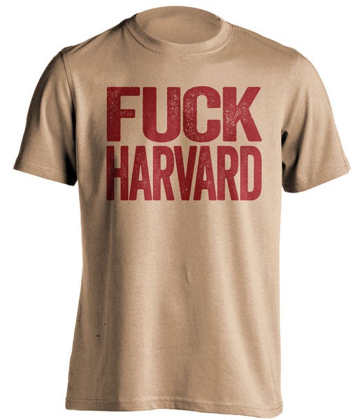 FUCK HARVARD - Boston College Eagles Fan T-Shirt - Text Ver - Beef Shirts