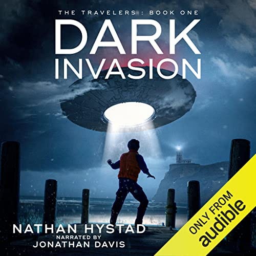 Dark Invasion: The Travelers, Book 1