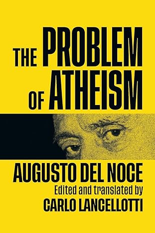 Remembering Augusto Del Noce - Chronicles