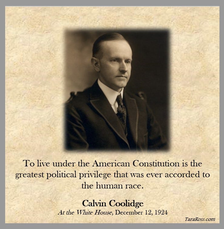 Painting of Coolidge with his quote: "To live under the American Constitution is the greatest political privilege that was ever accorded to the human race."