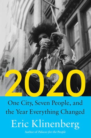 2020 by Eric Klinenberg
