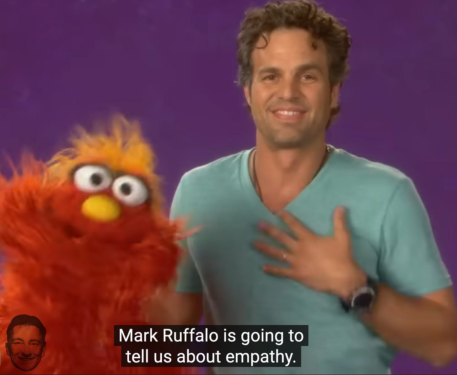 Mark Ruffalo is going to tell us about empathy.