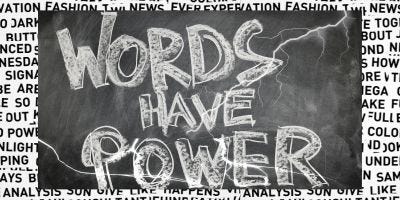 Words Have Power