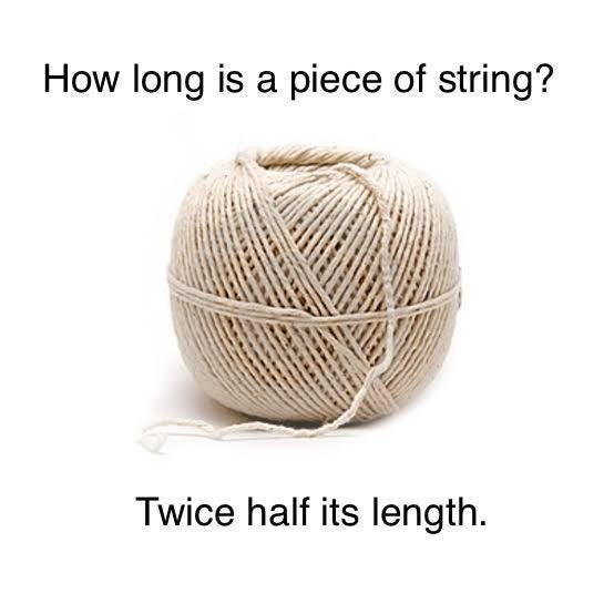 How long is a piece of string? : r/technicallythetruth